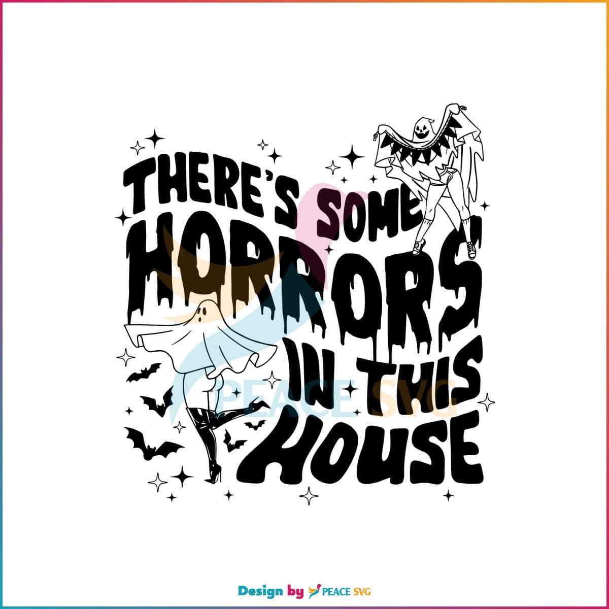 Funny Ghost Some Horrors In This House SVG Digital File PeaceSVG