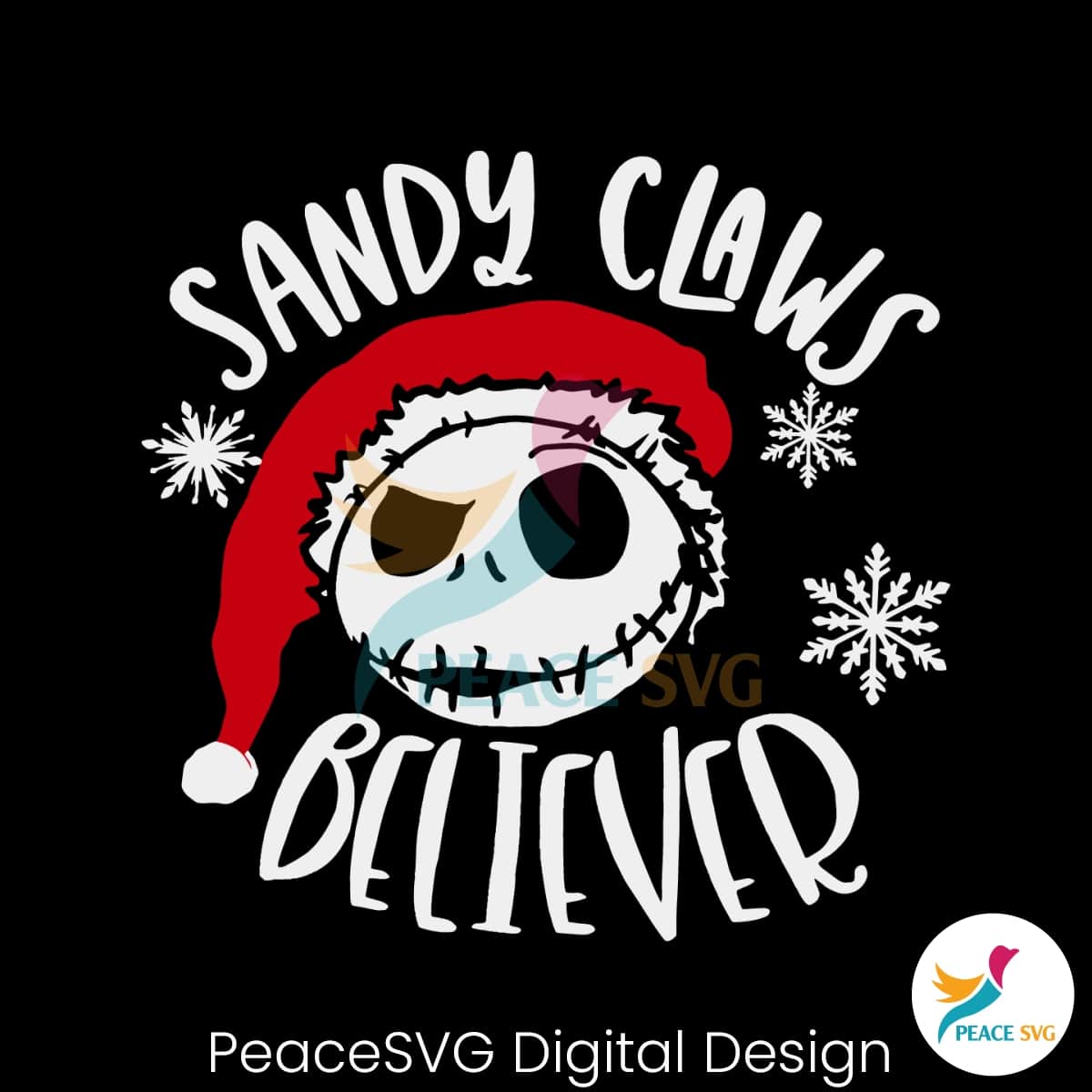 Sandy Claws Believer Jack Skellington SVG Digital File PeaceSVG