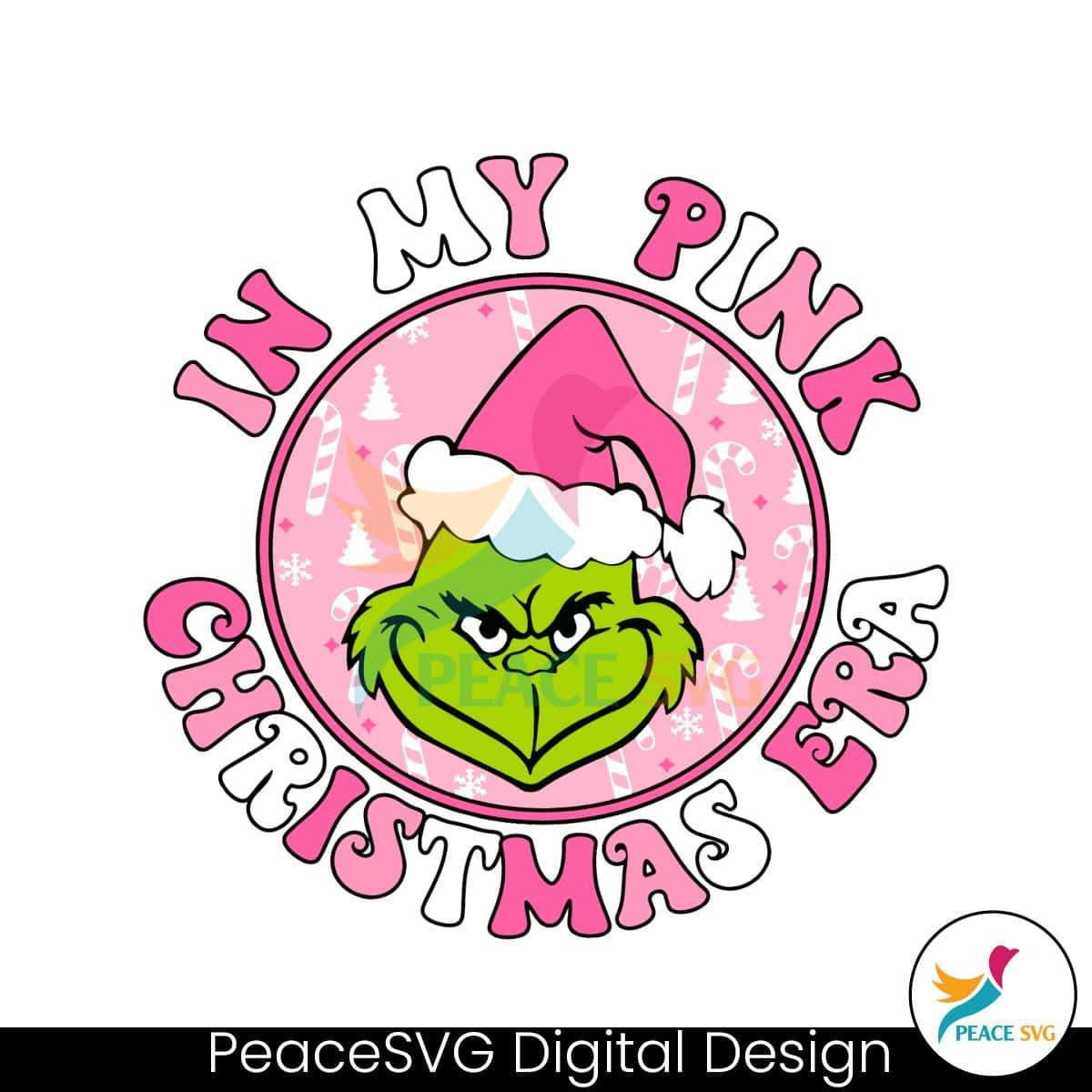 Grinch In My Pink Christmas Era Svg Peacesvg