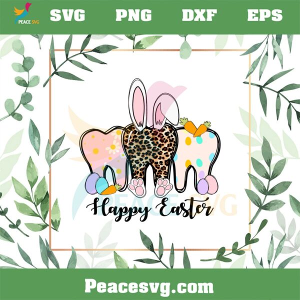 Happy Easter Dentist Floral Leopard Tooth SVG Cutting Files