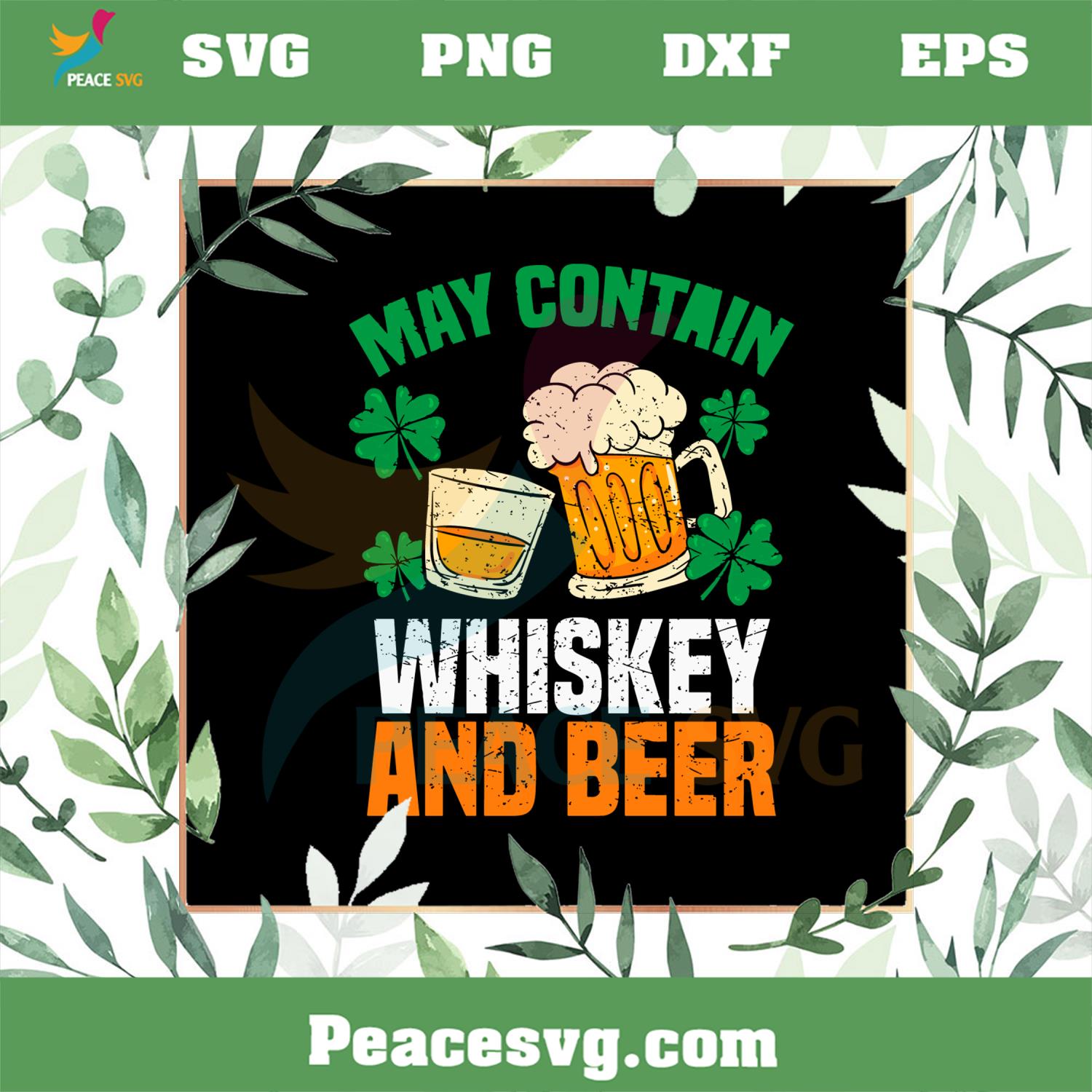 May Contain Whiskey And Beer Svg St Patrick’s Day SVG Cutting Files