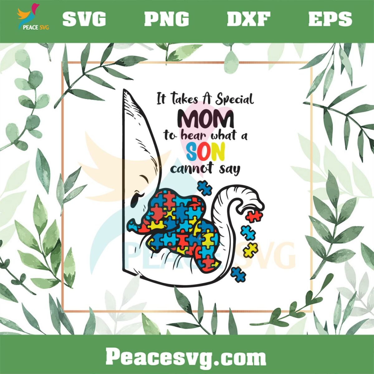 It Takes A Special Mom To Hear What A Son Cannot Say SVG Cutting Files