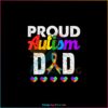 Autism Awareness Dad Father Acceptance Different Ribbon SVG Cutting Files