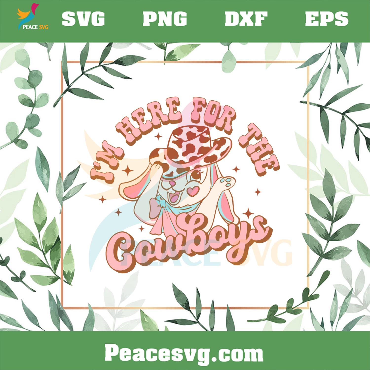 I’m Here for the Cowboys Easter Bunny Western SVG Cutting Files