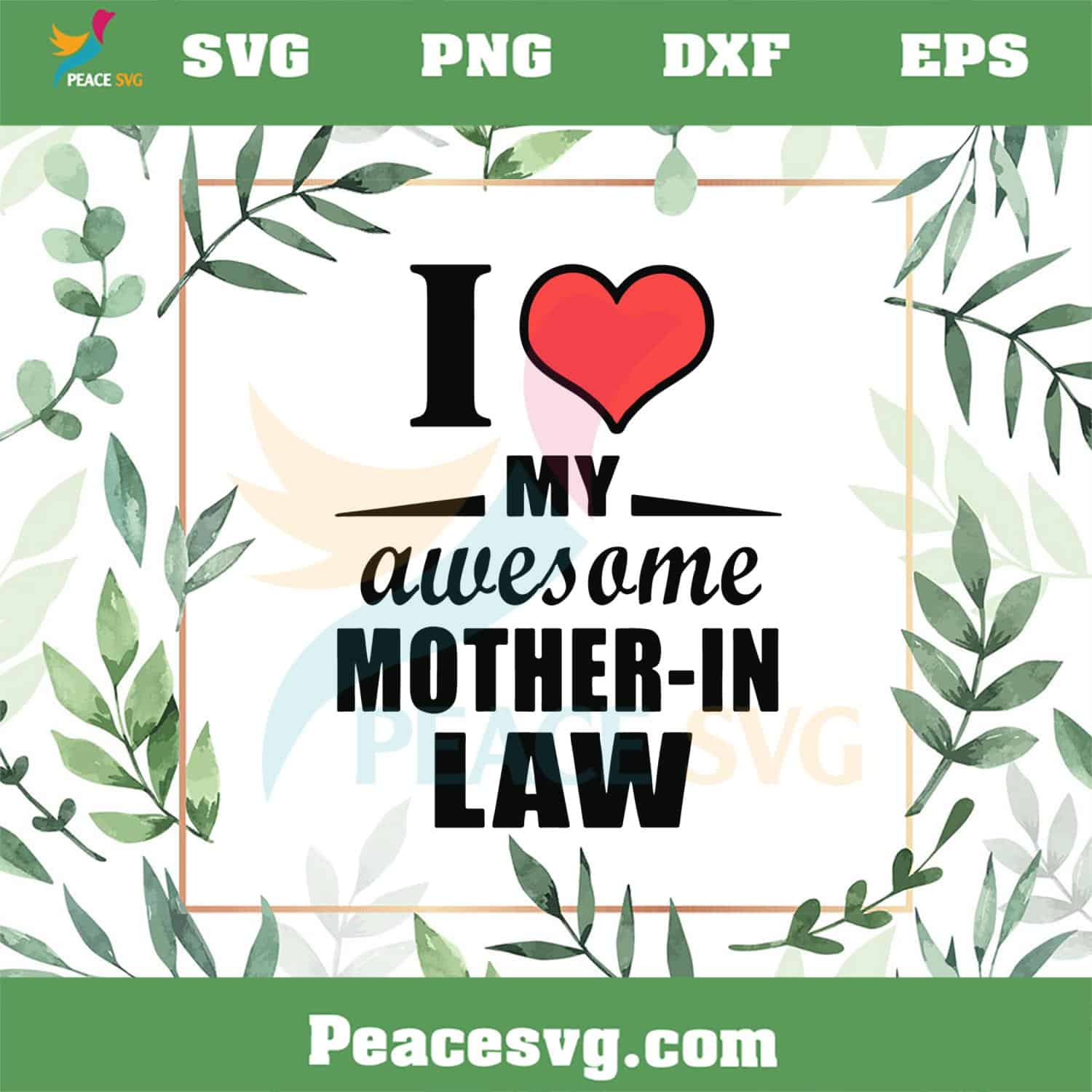 I Love My Awesome Mother In Law Svg Graphic Designs Files
