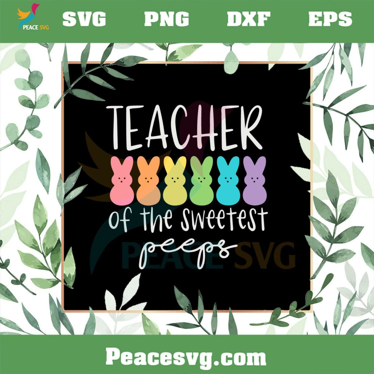 Sweetest Peeps Teacher Cute Easter Day Teacher SVG Cutting Files