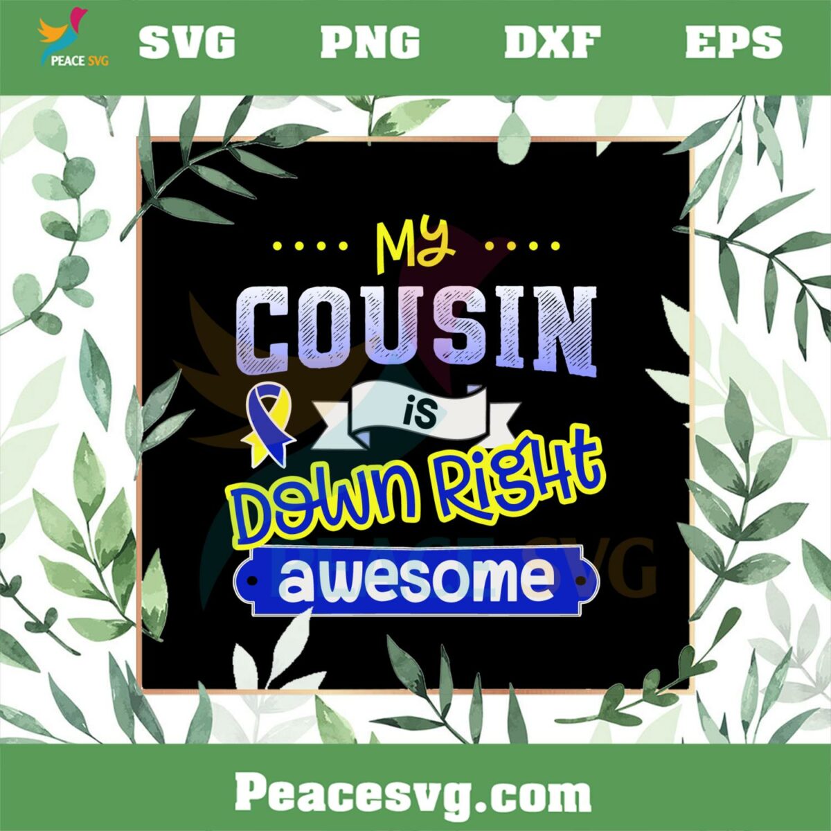 My Cousin Is Down Right Awesome Svg Graphic Designs Files