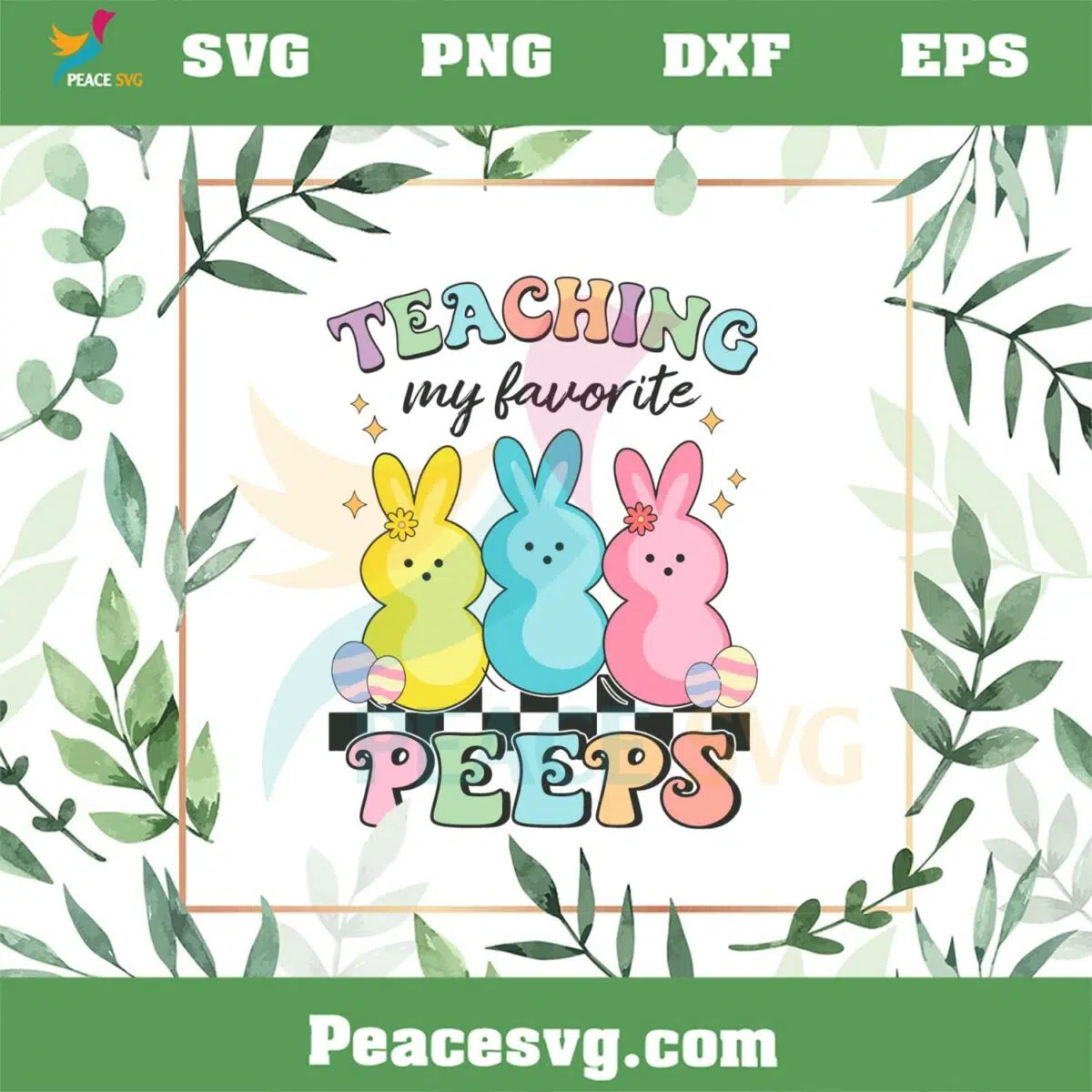 Teaching My Favorite Peeps Cute Teacher Bunny SVG Cutting Files