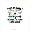This Is What An Amazing Mother In Law Looks Like SVG Cutting Files