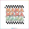 Retro Groovy Mama Funny Mothers Day Svg Cutting Files