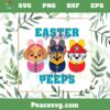 Easter Is Better With My Peeps SVG Funny Easter Paw Patrol SVG