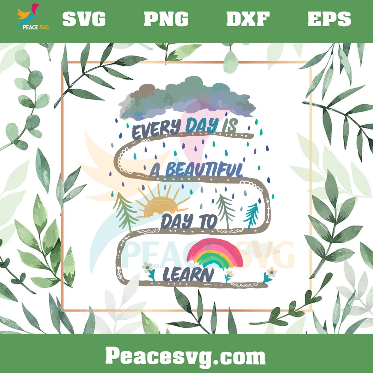 Everyday Is A Bautifulday To Learn SVG Special Education Teacher SVG