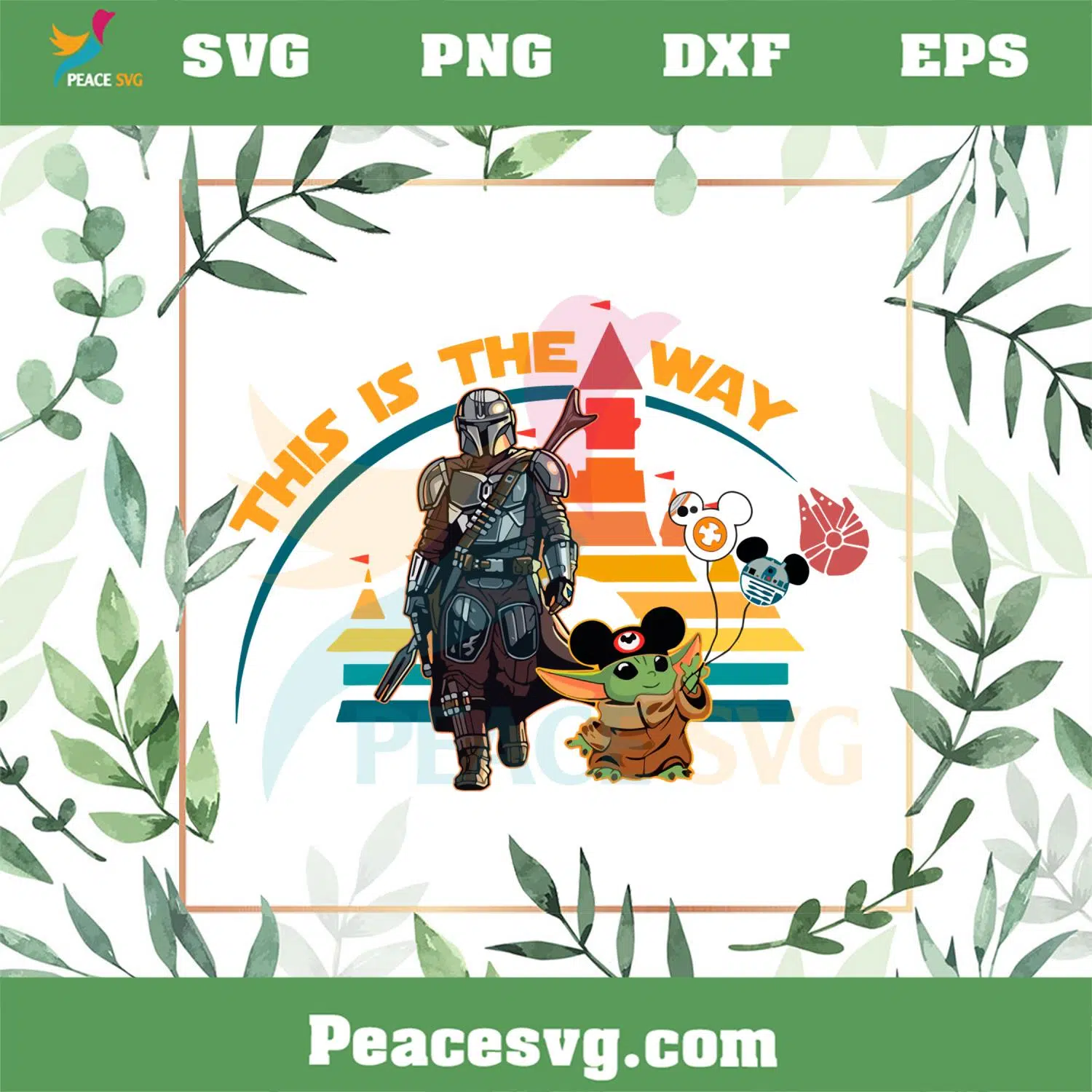 This Is The Way The Mandalorian Star Wars SVG Cutting Files