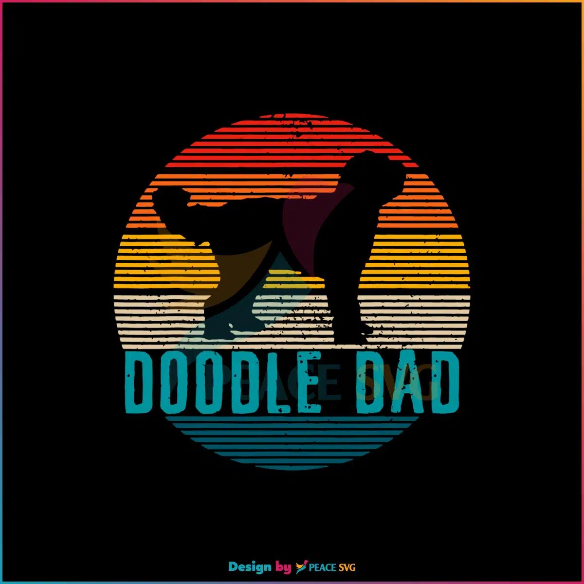 Best Doodle Dad Ever Retro Fathers Day SVG Graphic Designs Files