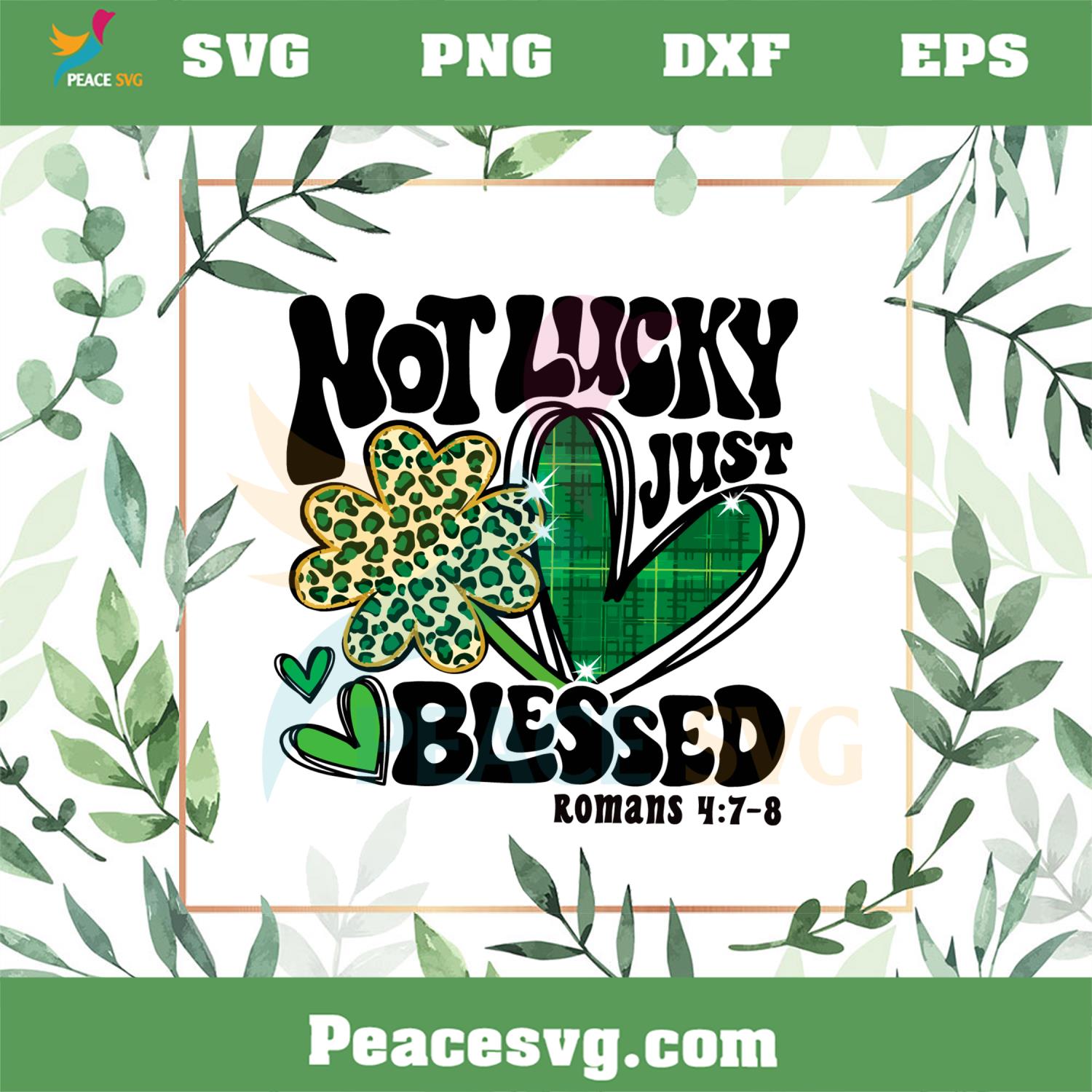 Not Lucky Just Blessed SVG, Christian Saint Patrick’s Day SVG