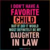 Most Definitely Be My Daughter In Law Funny Mothers In law SVG Cutting Files
