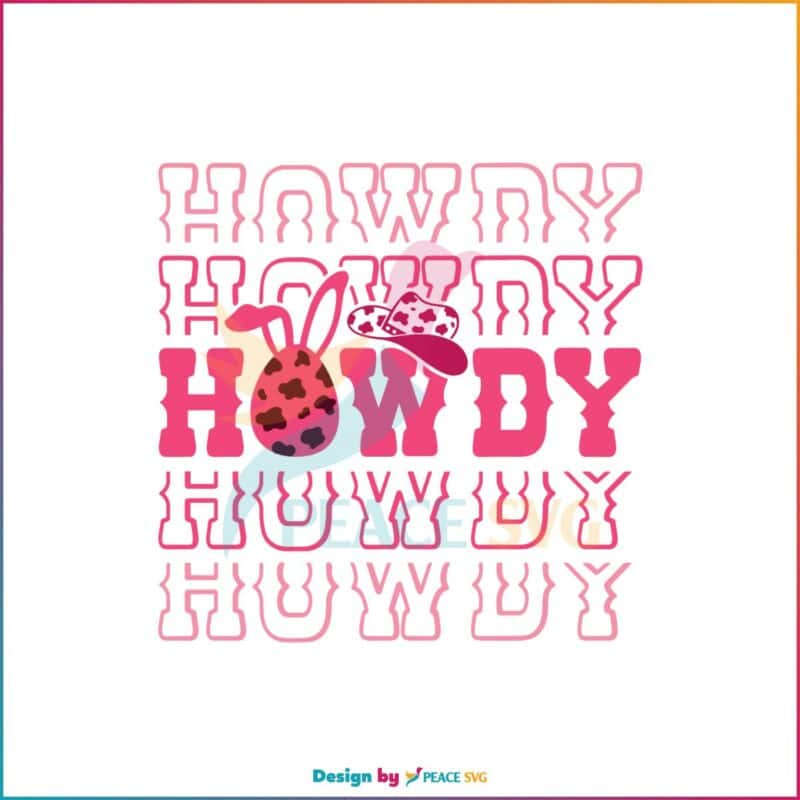 Howdy Easter Cowgirl Happy Easter Egg SVG Graphic Designs Files