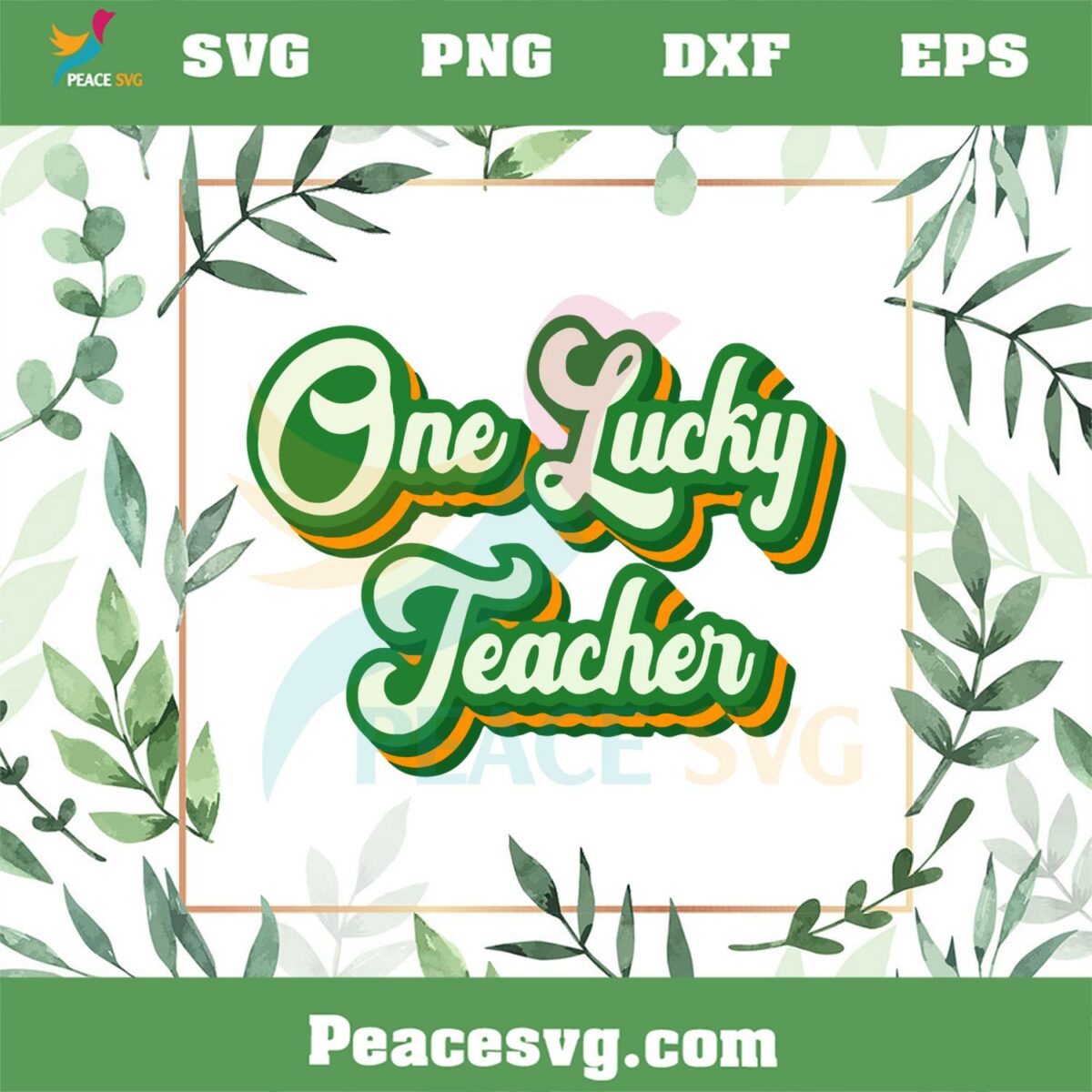 One Lucky Teacher Retro Vibe SVG For Cricut Sublimation Files