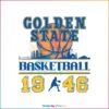 Vintage 1946 Golden State Basketball SVG Graphic Designs Files
