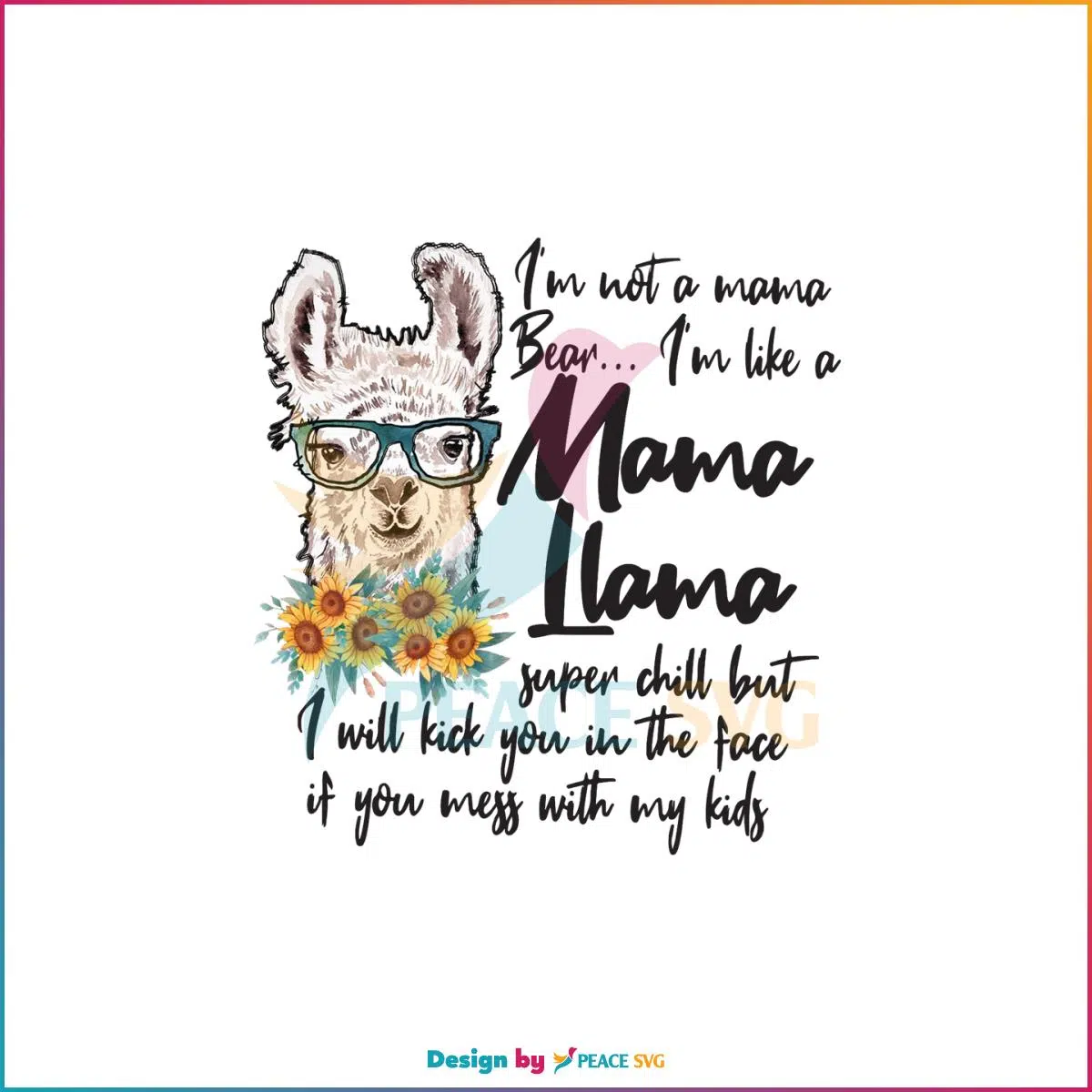 Mama Llama Mom Mothers Day Mothers Day Quote PNG Sublimation Files