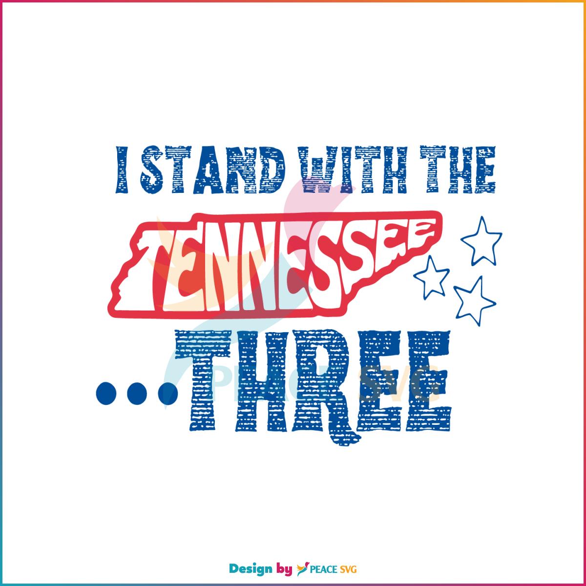 I Stand With The Tennessee Three Tennessee Map Svg Cutting Files
