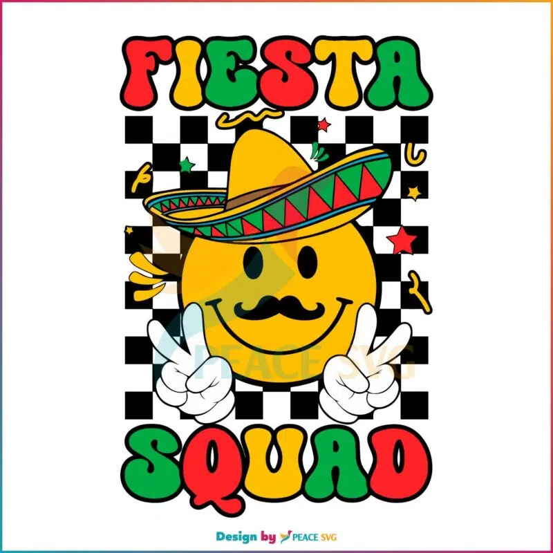 Fiesta Squad Funny Cinco De Mayo Retro Smiley Face SVG Holiday SVG