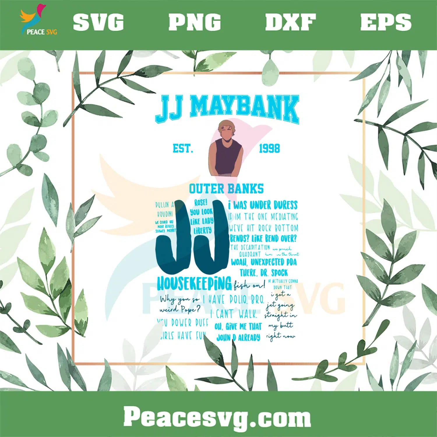 JJ May Bank Outer Bank Quote SVG Graphic Designs Files