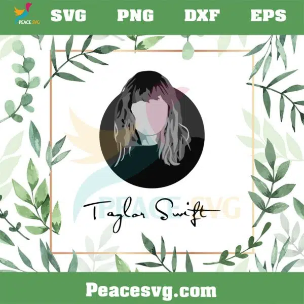 Taylor Swiftie SVG Cutting File for Personal Commercial Uses