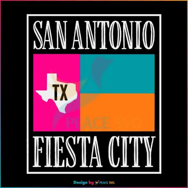 San Antonio Fiesta City Puro San Antonio SVG Graphic Designs Files