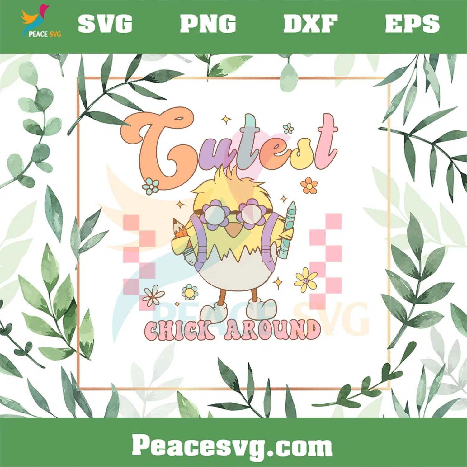 Grovy Cutest Chick Around SVG For Cricut Sublimation Files