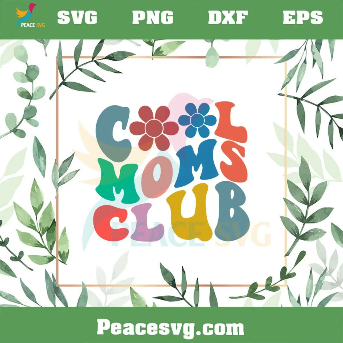 Cool Moms Club SVG Funny Mothers Day Best SVG Cutting Digital Files