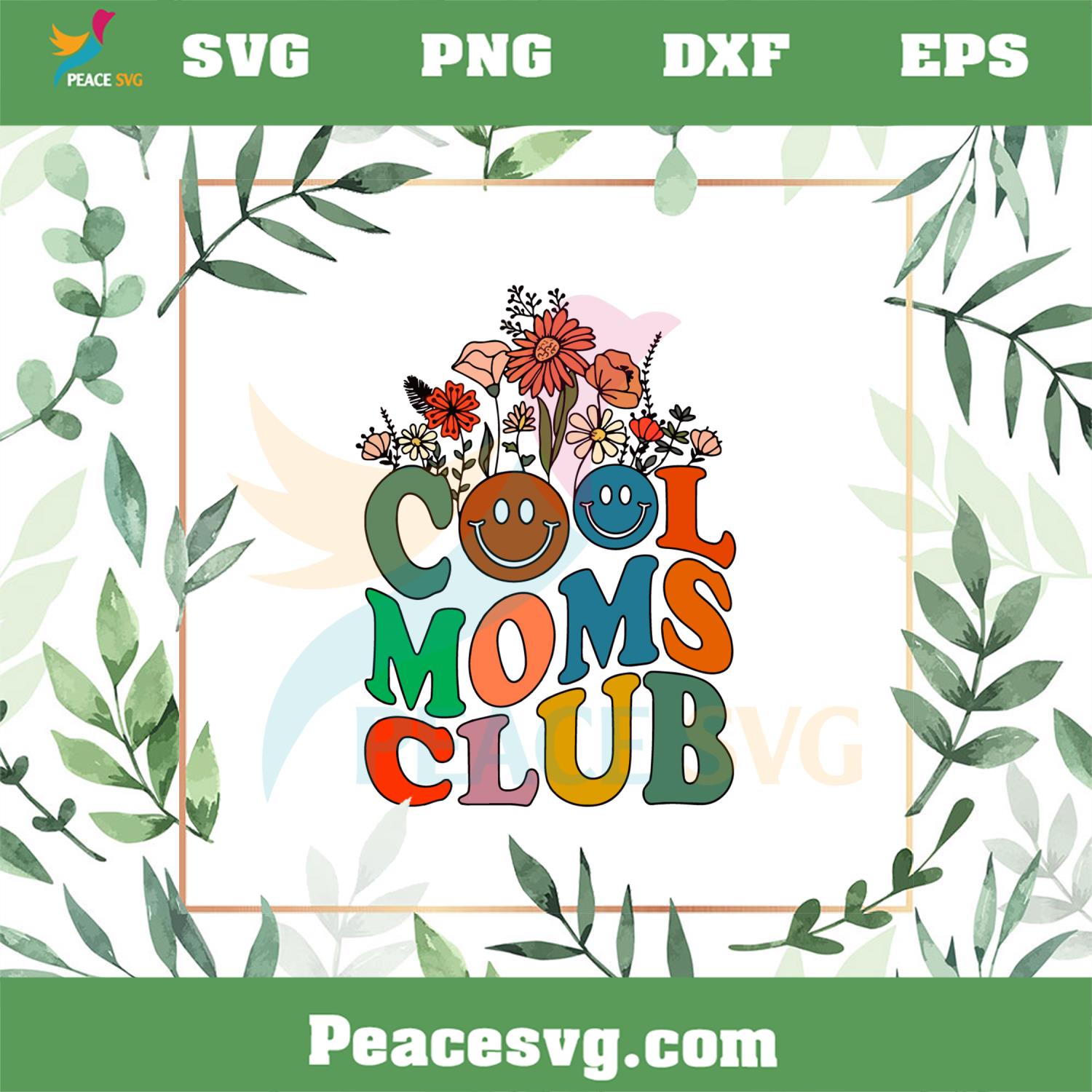 Cool Moms Club Wildflowers Mommy SVG Funny Mother’s Day SVG
