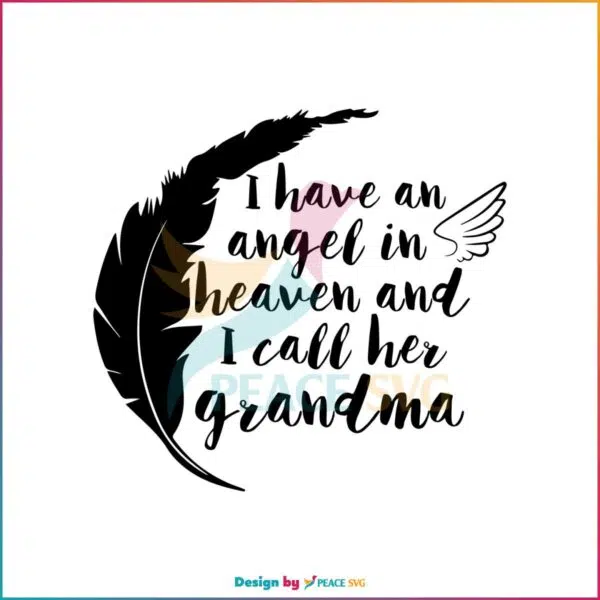 I Call Her Grandma Feathers SVG Happy Mothers Day Quote SVG