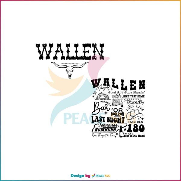Wallen Last Night Country Music Best SVG Cutting Digital Files
