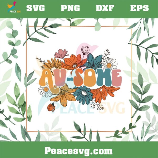 Ausome Floral Autism Awareness SVG Graphic Designs Files