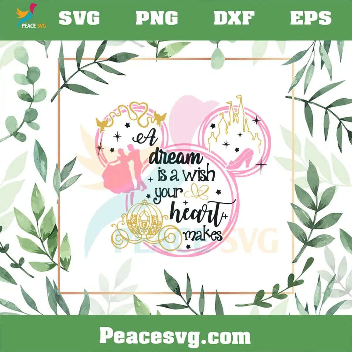 A Dream Is A Wish Your Heart Makes SVG Disney Cinderella Princes SVG