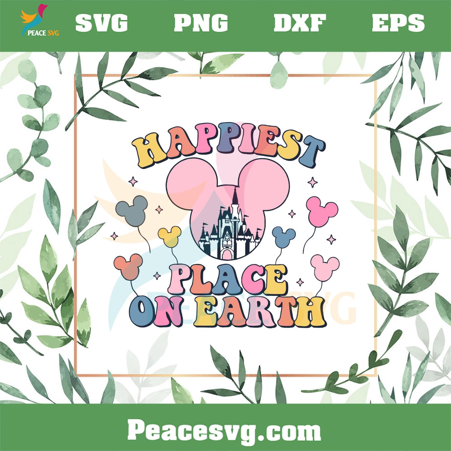 Happiest Place On Earth Magical Kingdom SVG Graphic Designs Files