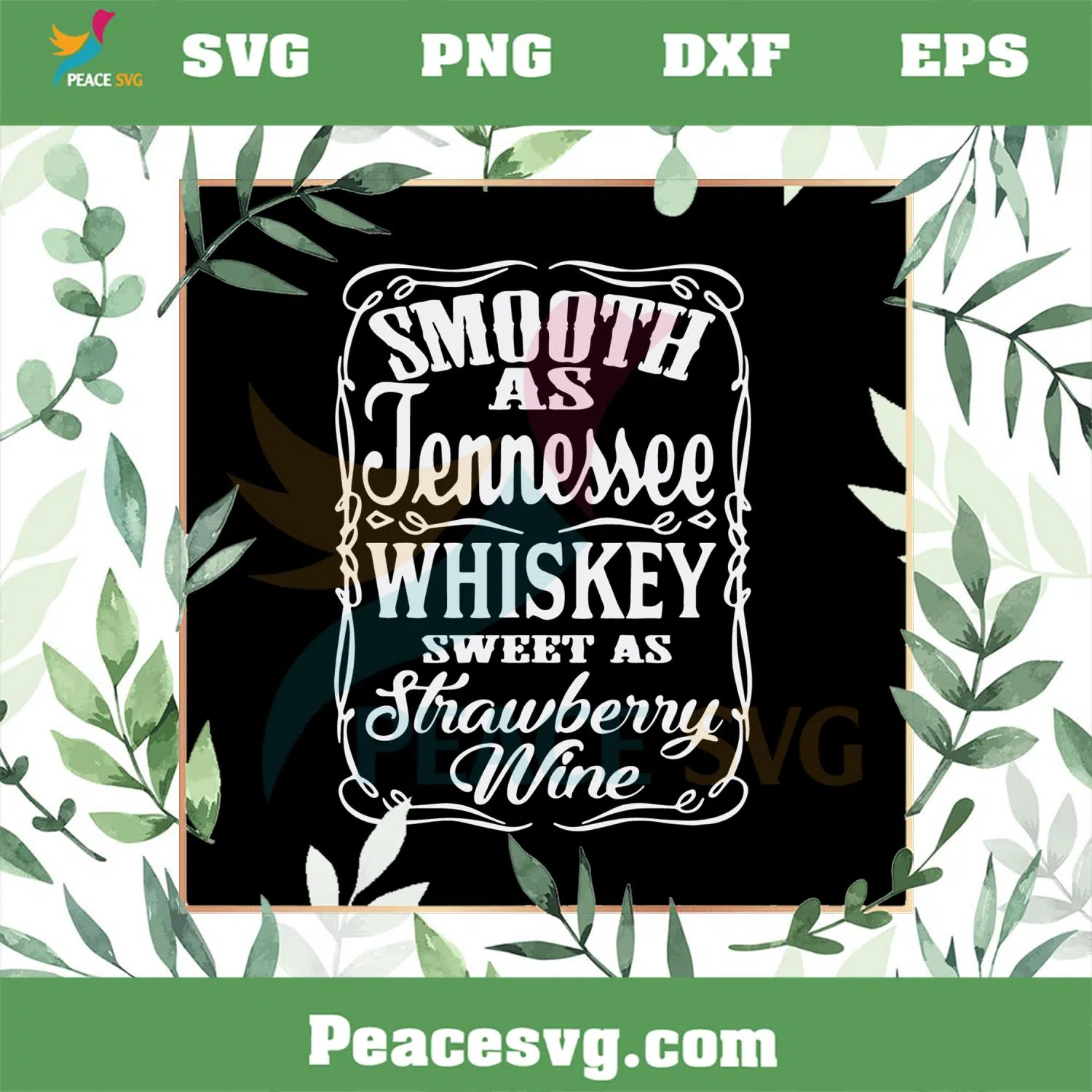 Smooth As Tennessee Whiskey Sweet As Strawberry Wine SVG Cutting Files