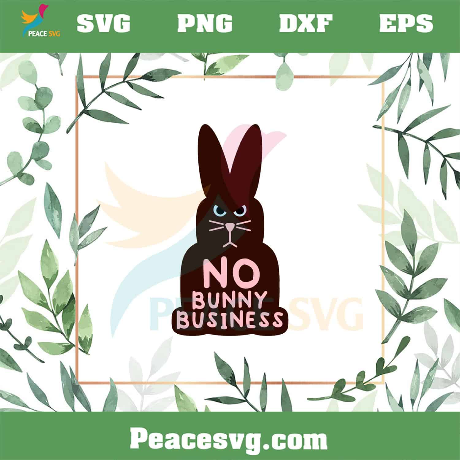 Funny Easter Bunny No Bunny Business SVG Cutting Files