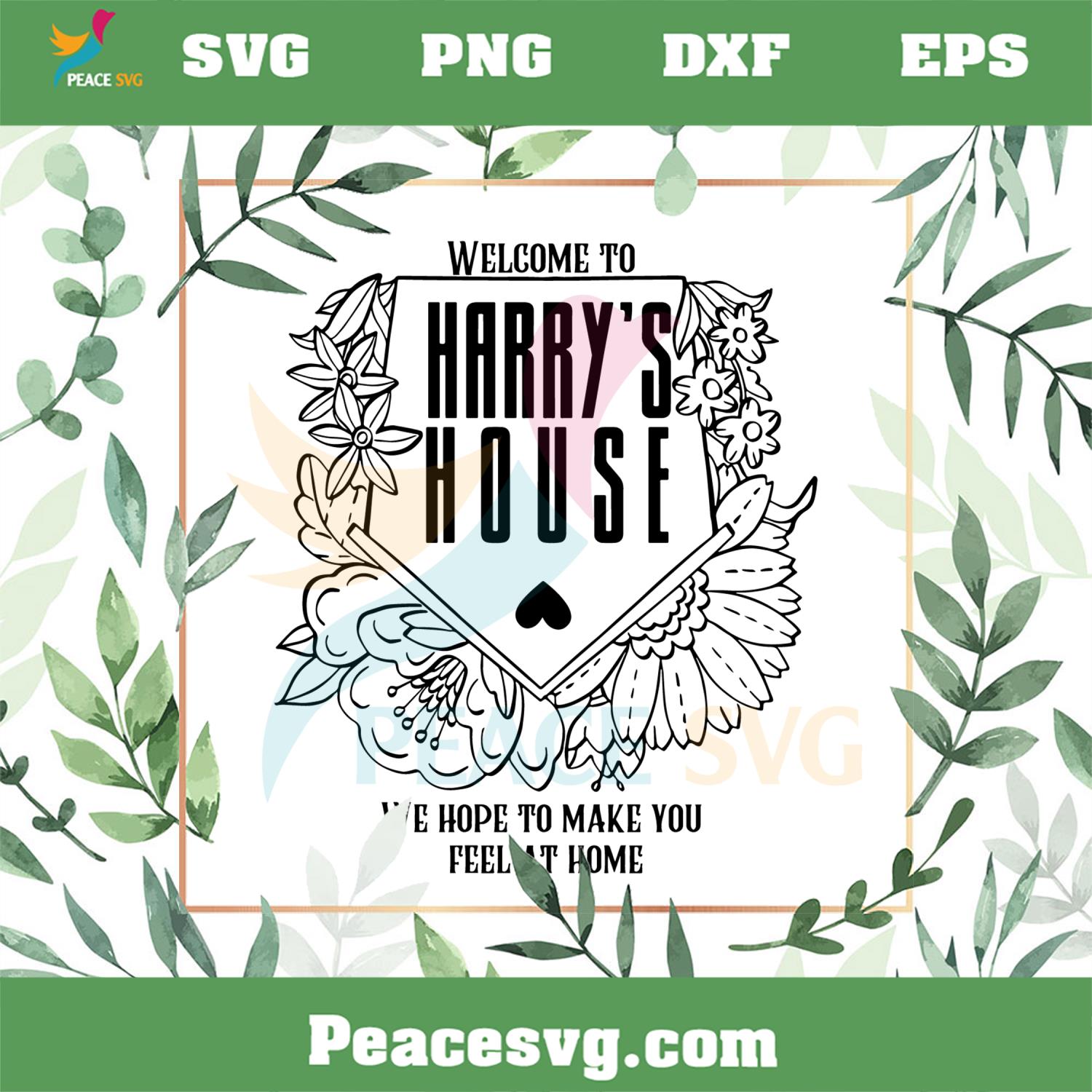 Welcome To Harry’s House SVG Sublimation Files Silhouette