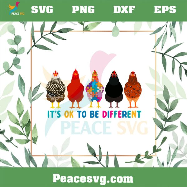 It’s Ok To Be Different Cute Chickens SVG Autism Awareness SVG