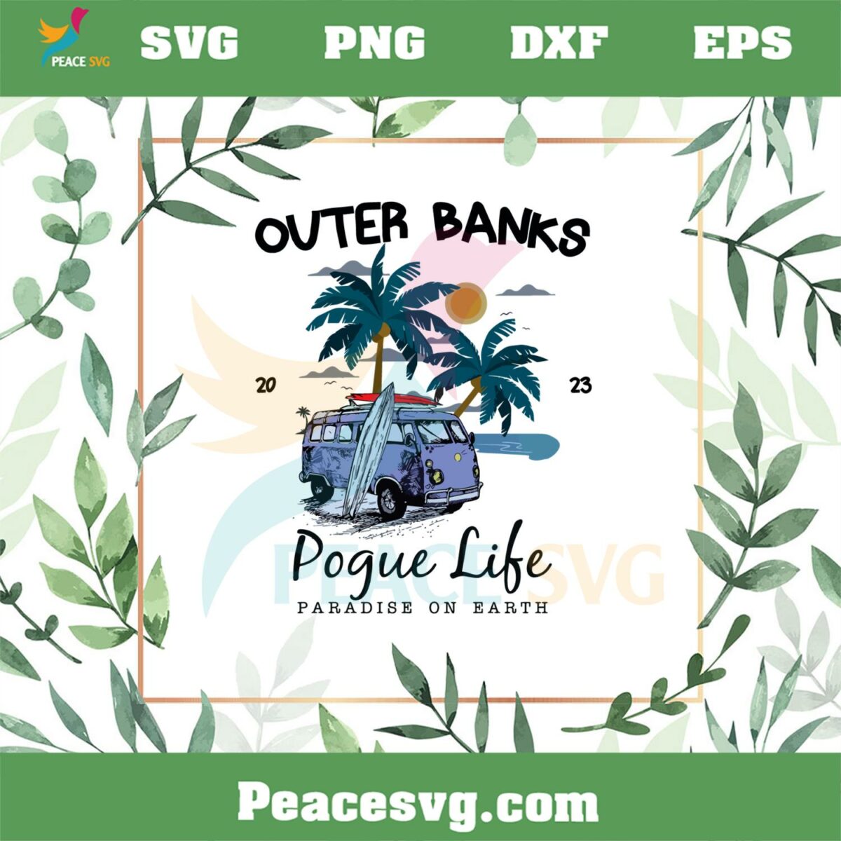 Outer Banks Pogue Life Paradise On Earth SVG Cutting Files