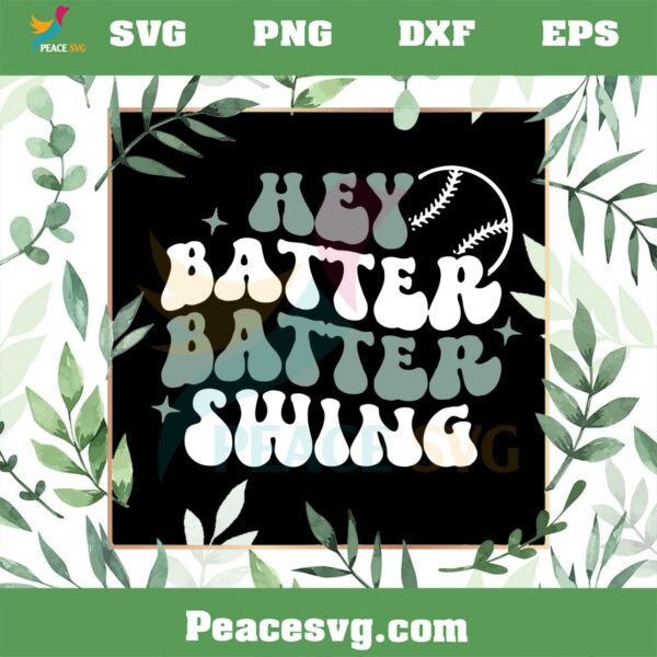 Hey Batter Swing Softball Love Best SVG Cutting Digital Files