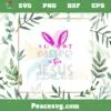 Silly Rabbit Easter Is For Jesus Easter Bunny Ear Svg Cutting Files