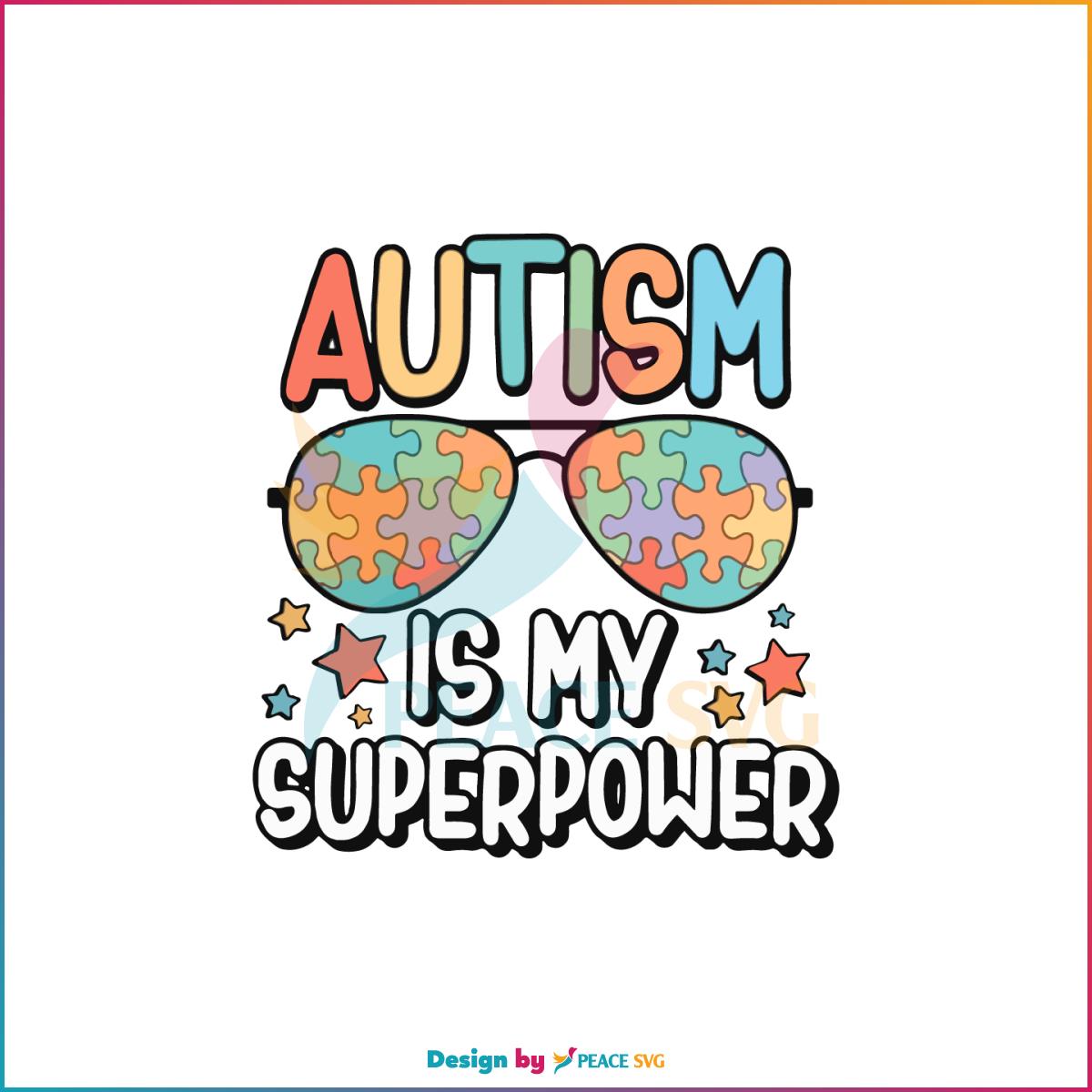 Autism Is My Superpower Puzzle Glasses SVG Cutting Files
