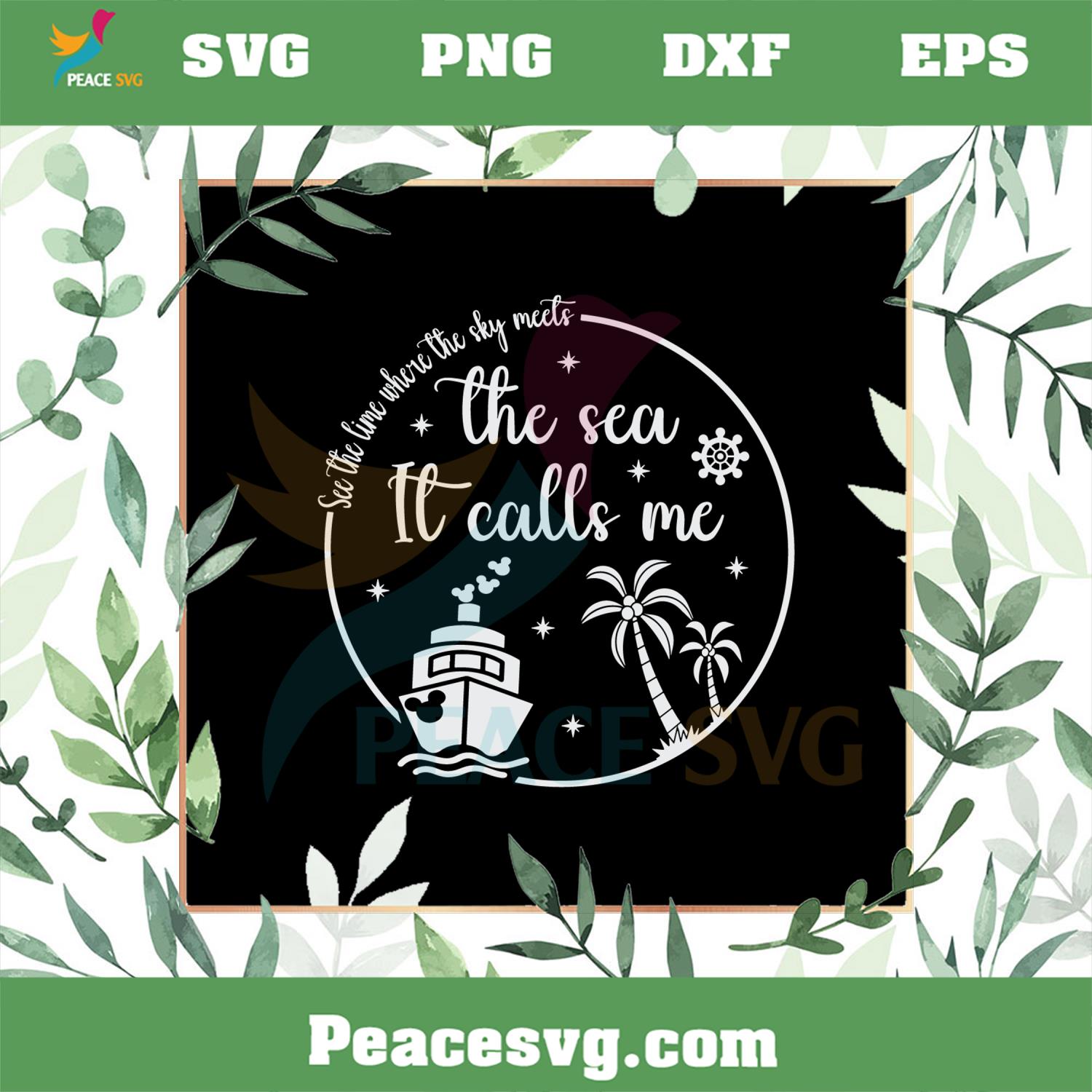 The Sea It Calls Me Disney Family Cruise SVG Cutting Files