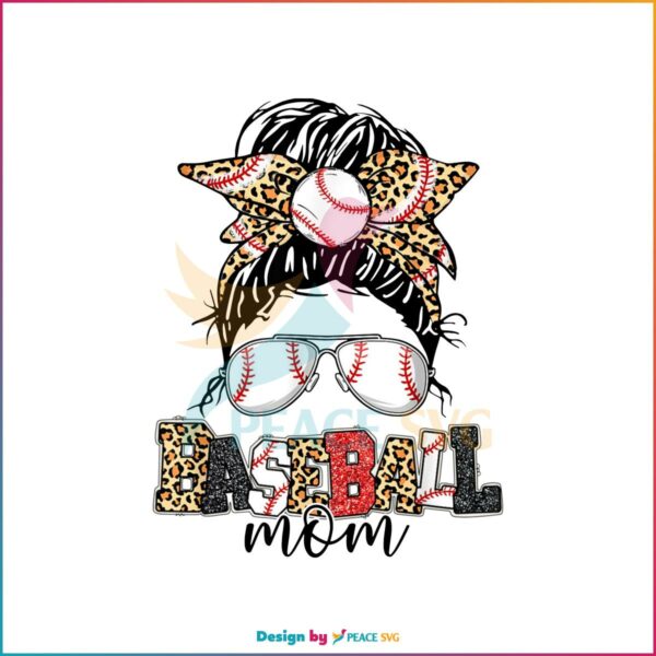 Baseball Mom Happy Mother’s Day Messy Bun Leopard PNG Sublimation Files