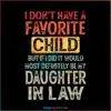 Vintage Would Most Definitely Be My daughter In Law SVG Funny Mothers In law Svg