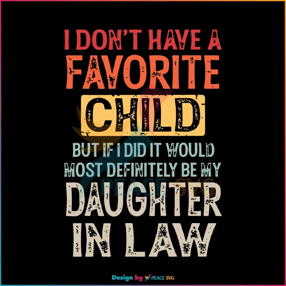 Vintage Would Most Definitely Be My daughter In Law SVG Funny Mothers In law Svg
