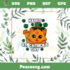 Happy St Cattrick’s Day SVG Files for Cricut Sublimation Files